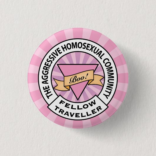 Aggressieve Homoseksuele Vele Reizigerbadge Ronde Button 3,2 Cm (Voorkant)