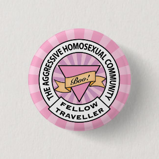 Aggressieve Homoseksuele Vele Reizigerbadge Ronde Button 3,2 Cm