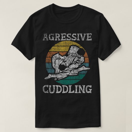 Aggressive Cuddling - Braziliaanse Jiu Jitsu MMA B T-shirt (Design voorkant)
