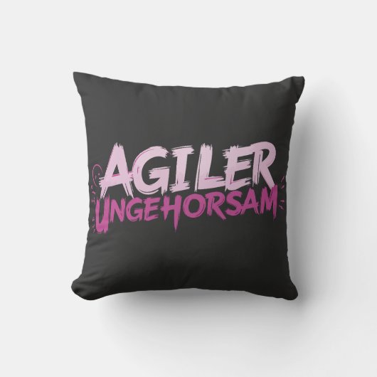 Agiler Ungehorsam Kussen (Voorkant)