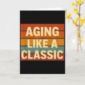 Aging Like Clic Funny Retro Sarcastic Birthday Kaart (Gele Bloem)