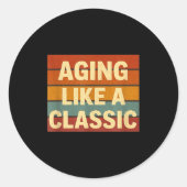 Aging Like Clic Funny Retro Sarcastic Birthday Ronde Sticker (Voorkant)