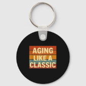 Aging Like Clic Funny Retro Sarcastic Birthday Sleutelhanger (Voorkant)