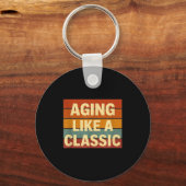 Aging Like Clic Funny Retro Sarcastic Birthday Sleutelhanger (Voorkant)