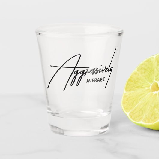 Agressief Gemiddeld Grappig Sarcasme Tussen Barwar Shot Glas (Voorkant)