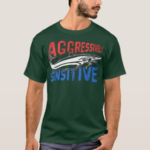 Agressief gevoelig t-shirt