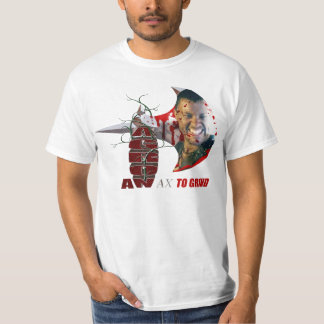 AGRON A AX TO GRIND T SHIRT