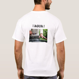 Agua. Spaans lek voor "Geweldige!" & natte drum pi T-shirt