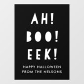 Ah Boo Eek Happy Halloween Black & White Custom  Raamsticker (Vel)