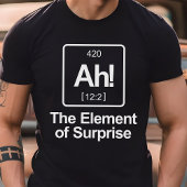Ah! Het element van de periodieke tabel van de ond T-shirt