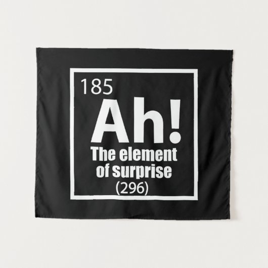 Ah! Het Element van Verrassing Grappige Chemie gra Wandkleed (Voorkant (horizontaal))