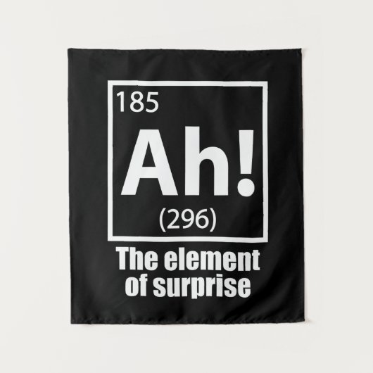 Ah! Het Element van Verrassing Grappige Chemie Gra Wandkleed (Voorkant)