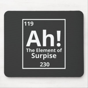 ah het element van verrassing grappige periodieke muismat