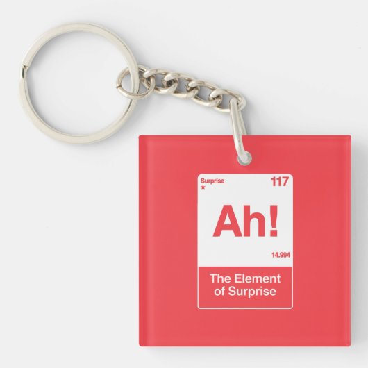 Ah Het Element Van Verrassing - Grappige Scheikund Sleutelhanger (voorkant)