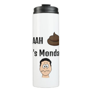 AH &%# Het is maandag Thermal Tumbler Thermosbeker