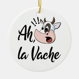 Ah La Vache French Oh mijn Koe Keramisch Ornament