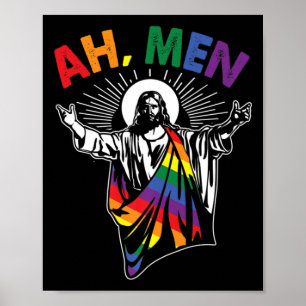 Ah Mannen Funny LGBT Gay Pride Jesus Rainbow Flag  Poster