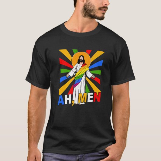 Ah Mannen Funny LGBT Gay Pride Jesus Rainbow Flag  T-shirt (Voorkant)