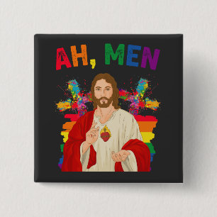 Ah Mannen Grappig LGBT Gay Pride Jezus Christen Vierkante Button 5,1 Cm