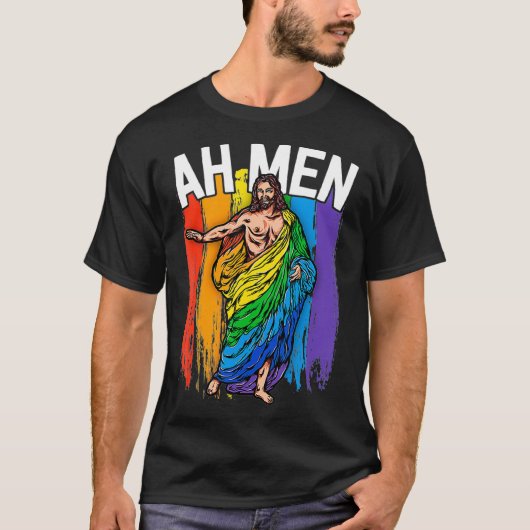 Ah Men Gay Jesus Funny LGBTQ s Gifts Rainbow T-shirt (Voorkant)