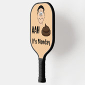 Ah S &%# Het is maandag Pickleball Paddle (Links)
