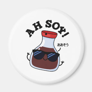 Ah Soy Funny Soy Sauce Pun Magneet