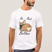 Ah veel beter, grappige bulldog liefhebbers t-shirt (Voorkant)