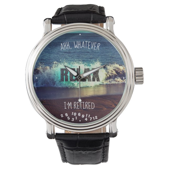 Ahh Wat ik ook ben Gepensioneerd Relax Sand Wave B Horloge (Voorkant)