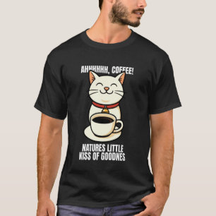 Ahhhh Coffee Kus van Goedheid Grappige Kat Meme T-shirt
