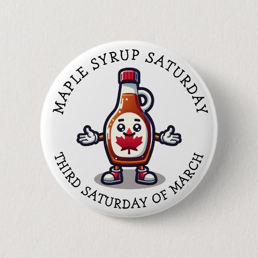 Ahornsiroop zaterdag ronde button 5,7 cm (Voorkant)