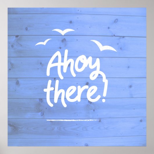 Ahoy Daar Nautical Blue Wood Effect en Seagulls Poster (Voorkant)