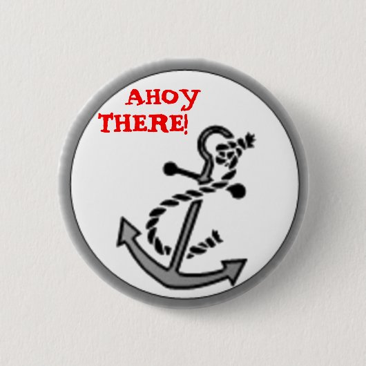 AHOY DAAR! RONDE BUTTON 5,7 CM (Voorkant)
