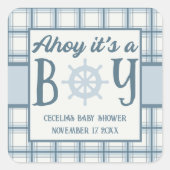 Ahoy Het is een Jongen Nautisch Baby shower Vierkante Sticker (Voorkant)