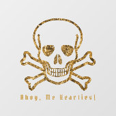 Ahoy, ik heb hartelijke gevoelens!  Pirate Gold Sk Raamsticker (Vel)