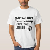 AI-Art is niet op dezelfde manier als... T-shirt (Voorkant)