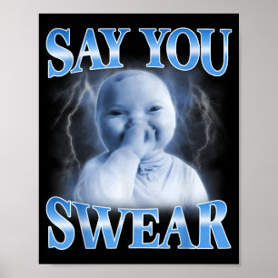 Ai Baby Grappig Lachend Zeg Dat Je Zweert Lach Vas Poster