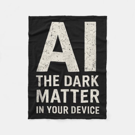 Ai Dark Ogy _ Science &amp; Tech Gift Slogan Tank  Fleece Deken (Voorkant)