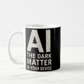 Ai Dark Ogy _ Science &amp; Tech Gift Slogan Tank  Koffiemok (Links)