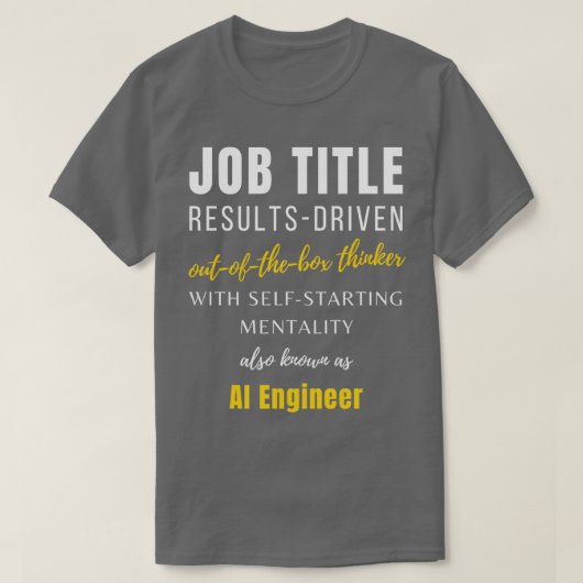 Ai Engineer Job Management Birthday Punny Career T-shirt (Design voorkant)