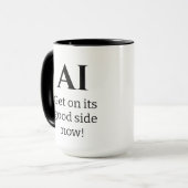 AI, ga nu aan de goede kant! Mok (Voorkant links)