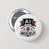 AI Geniaal Humor Tech Citaat Design Ronde Button 5,7 Cm (Voorkant /achterkant)