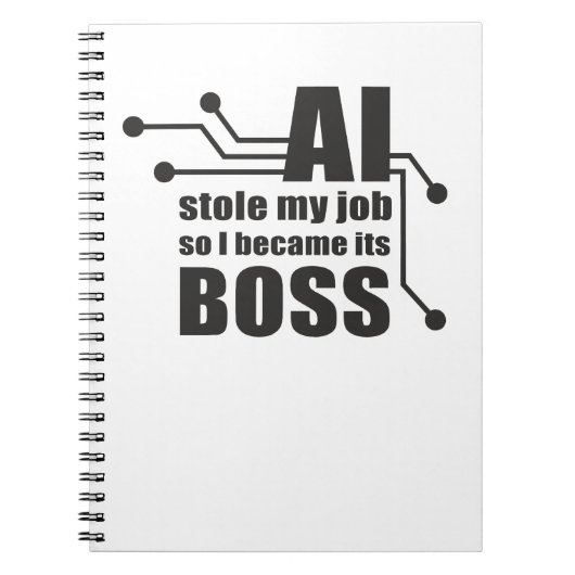 AI heeft mijn baan gestolen, dus ik werd de baas Notitieboek (Voorkant)