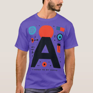 AI, het geheim van mijn succes T-shirt