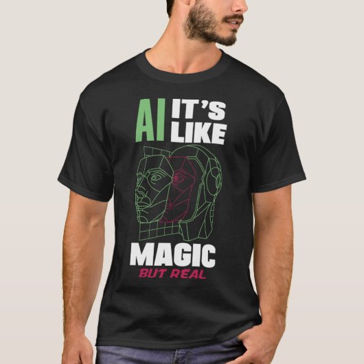 AI Het is als magie maar echte computerwetenschap T-shirt (Voorkant)