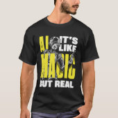 Ai It s Like Magic But Real Computer Science  2 T-shirt (Voorkant)