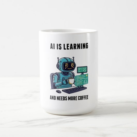 AI Learning Needs More Coffee Koffiemok (Center)