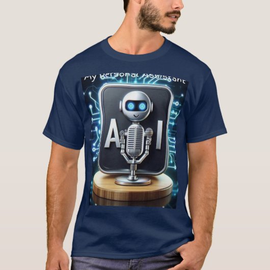 'AI: My Personal Assistant' T-shirt! T-shirt (Voorkant)