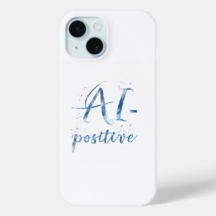 AI-positieve tekstillustratie iPhone 15 Case