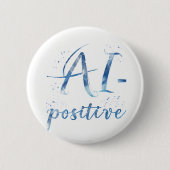 AI-positieve tekstillustratie Ronde Button 5,7 Cm (Voorkant)