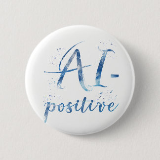 AI-positieve tekstillustratie Ronde Button 5,7 Cm